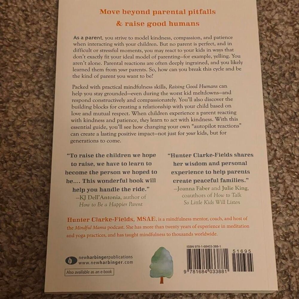 Raising Good Humans Hunter Clarke-Fields Mindful Parenting Self Help Book - Picture 2 of 2